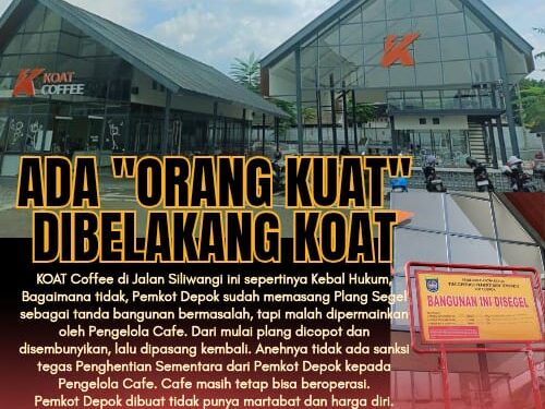 Kebal Hukum, Gedor Cium Dugaan Orang Kuat di Balik Koat Coffee